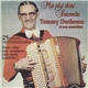 Tommy Duchesne - Tommy Duchesne Et Son Accordeon - Mes Plus Doux Souvenirs